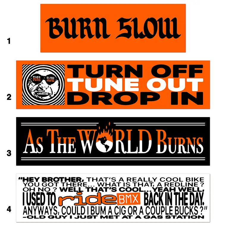 Burn Slow Entertainment Bumper Sticker 1