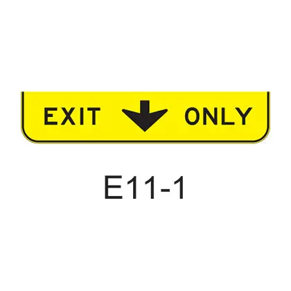 Exit Only W/ Down Arrow E11-1 1