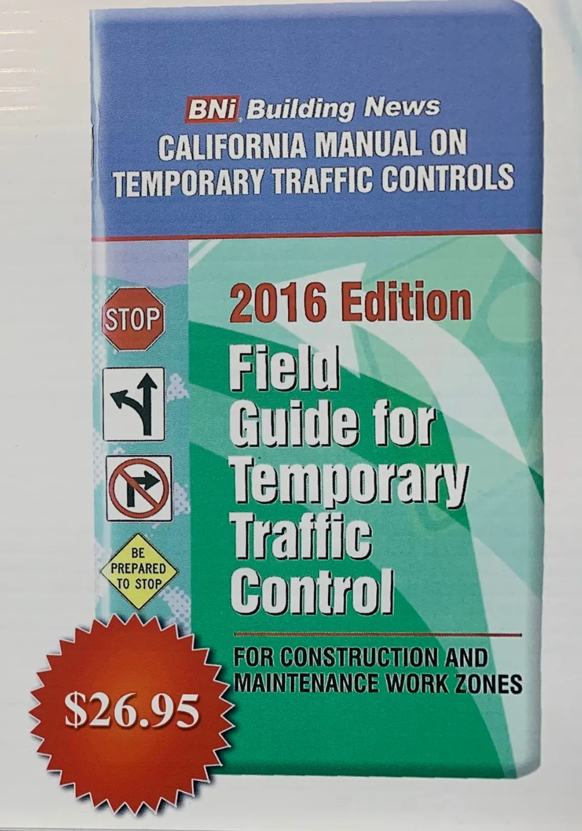 Field Guide For Traffic Control 2016 Edition 1