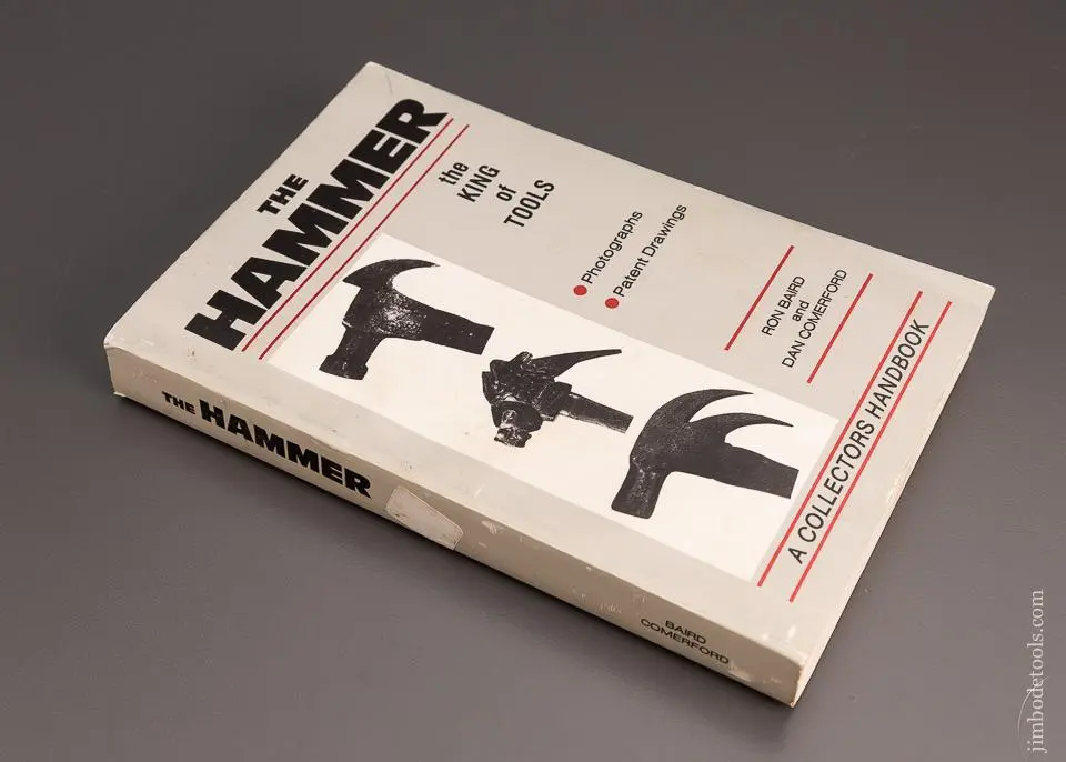 Book: The Hammer The King Of Tools By Baird And Cumerford - 99285 1