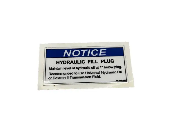 (Br002652) Decal - Notice (Hydraulic Fill) 1
