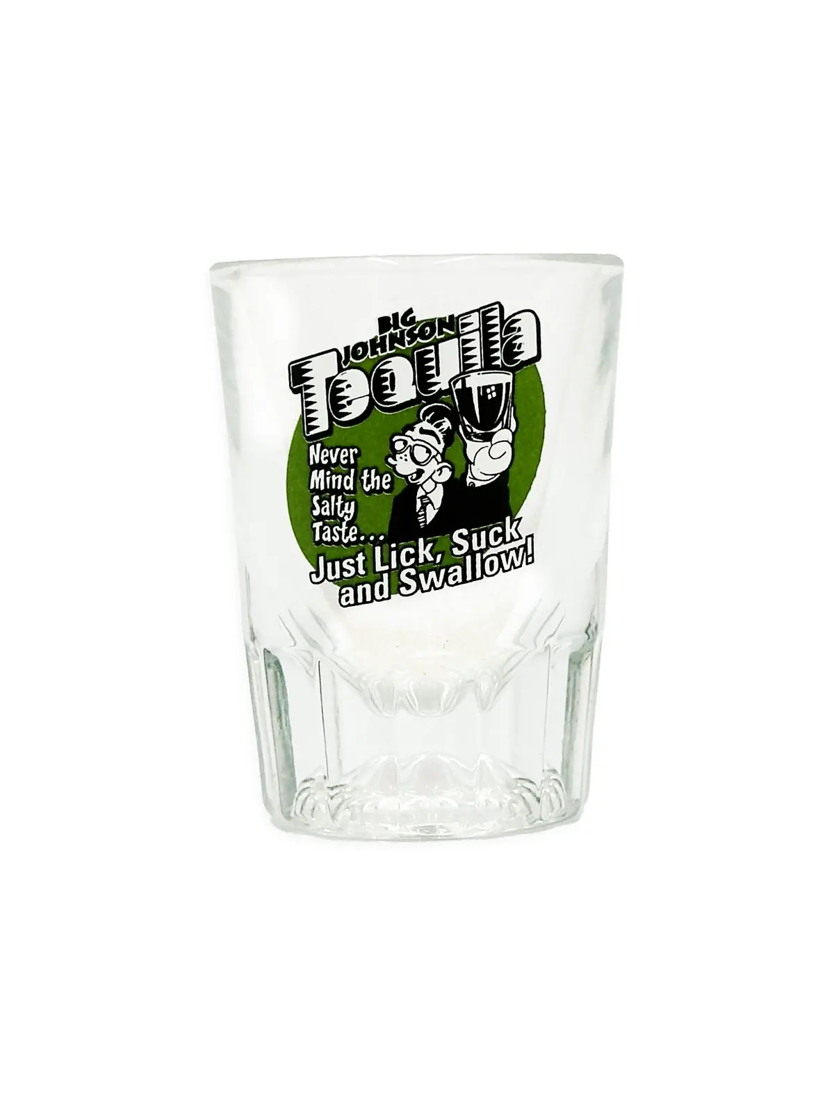 Tequila, Salty Taste - Shot Glass 1