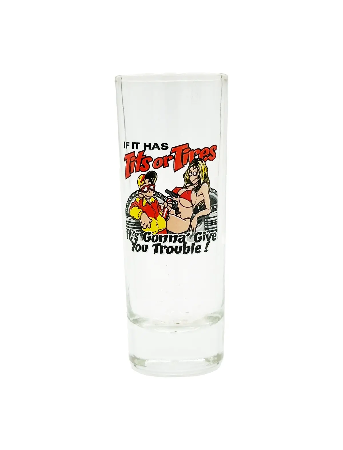 Tits Or Tires - Tall Shot Glass 1