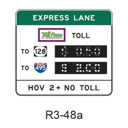 Priced Managed Lane Toll Rate [Symbol] R3-48A 1