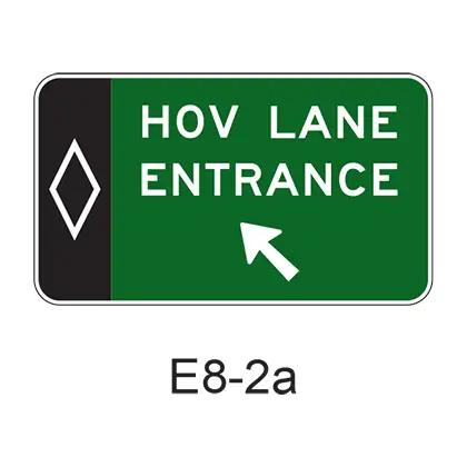 Preferential Lane Entrance Direction (Post-Mounted) [Hov Symbol] E8-2A 1