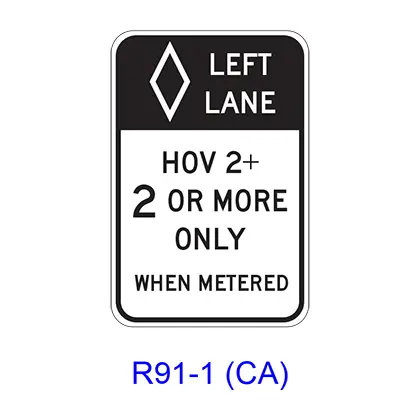 Left (Center Or Right) Lane Hov___+ ___ Or More Only When Metered (24 Hours) [Hov Symbol] R91-1(Ca) 1