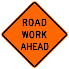 W20-1 Hi 36X36 Road Work Ahead 1