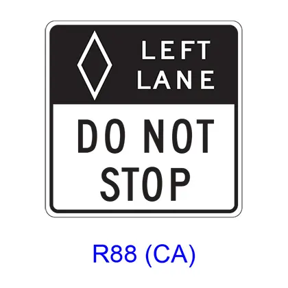 Left (Center Or Right) Lane Do Not Stop (Buses Only) [Hov Symbol] R88(Ca) 1
