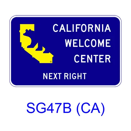 California Welcome Center Next Right (Left) [Symbol] Sg47b(Ca) 1