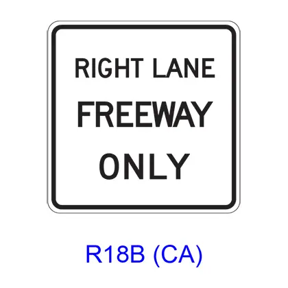 Right (Left) Lane Freeway Only R18b(Ca) 1