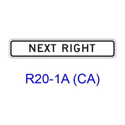 Next Right (Left) [Plaque] R20-1A(Ca) 1