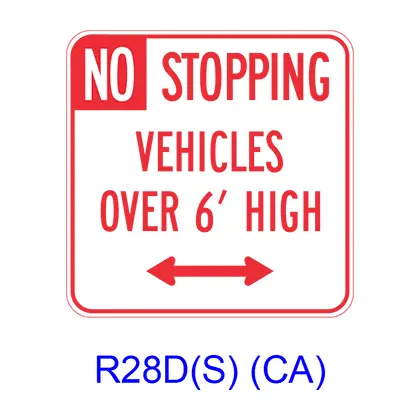No Stopping Vehicles Over _' High W/ Double Arrow R28d(S)Ca 1