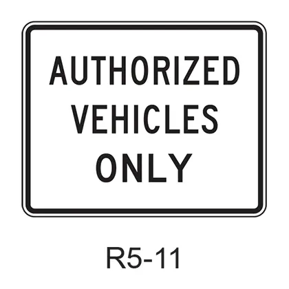 Authorized Vehicles Only R5-11 1