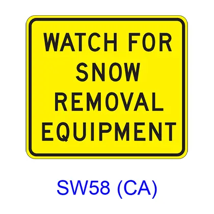 Watch For Snow Removal Equipment Sw58(Ca) 1