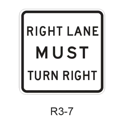 Right (Left) Lane Must Turn Right (Left) R3-7 1