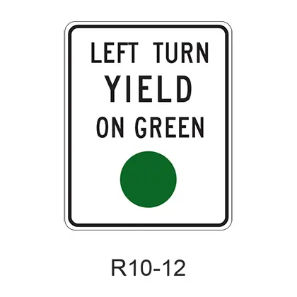 Left Turn Yield On Green [Green Symbol] R10-12 1