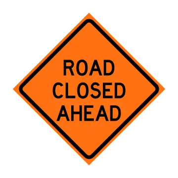 Road Closed Ahead W20-3 1