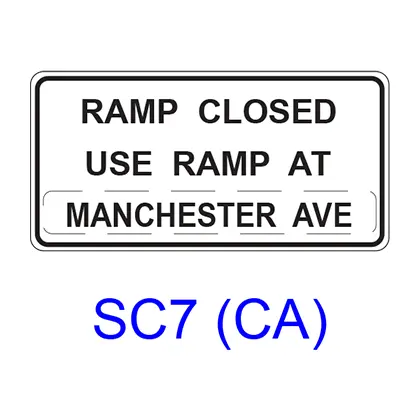 Ramp Closed, Use Ramp At ___ Sc7(Ca) 1