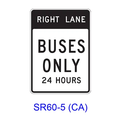 Right (Left) Lane Buses Only 24 Hours Sr60-5(Ca) 1