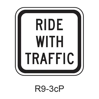 Ride With Traffic [Plaque] R9-3Cp 1