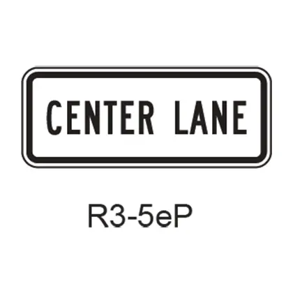 Center Lane [Plaque] R3-5Ep 1