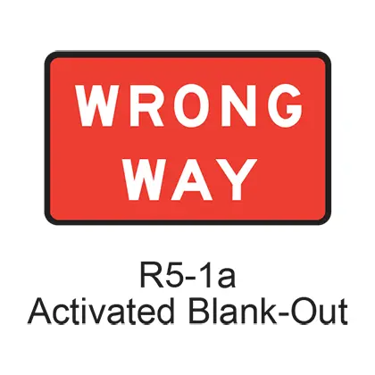 Wrong Way Activated Blank-Out R5-1Aabo 1