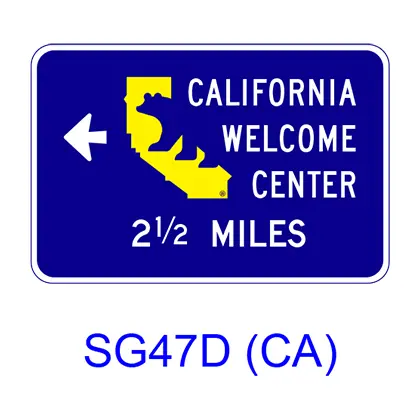 California Welcome Center X Miles With Arrow [Symbol] Sg47d(Ca) 1