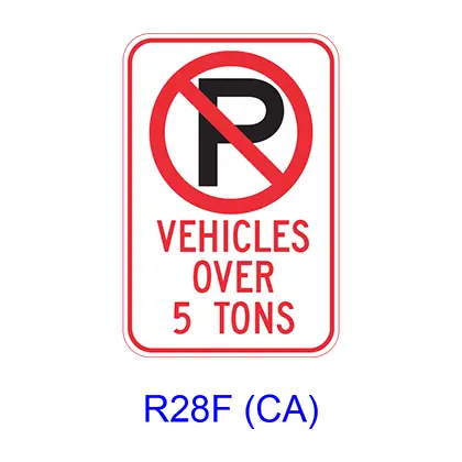 No Parking Vehicles Over _ Tons R28f(Ca) 1