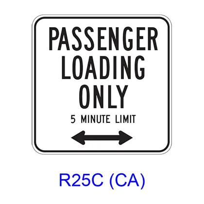 Passenger Loading Only _ Minute Limit W/ Double Arrow R25c(Ca) 1