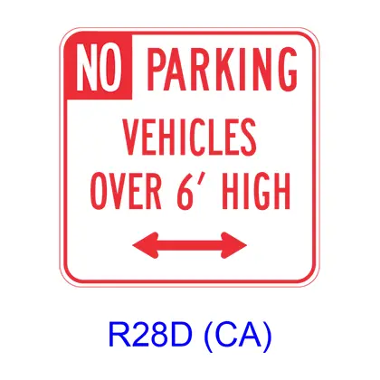 No Parking Vehicles Over _' High W/ Double Arrow R28d(Ca) 1