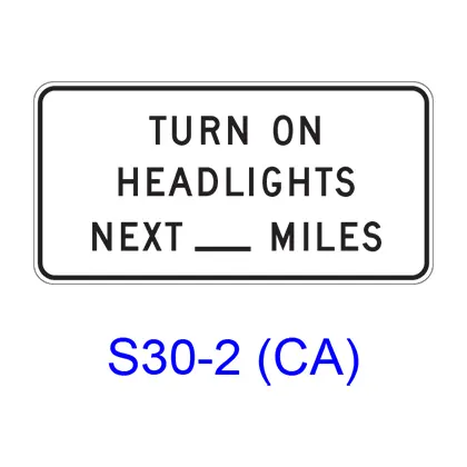 Turn On Headlights Next X Miles S30-2(Ca) 1