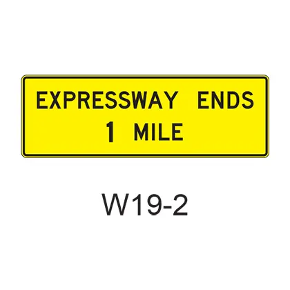 Expressway Ends Xx Miles W19-2 1