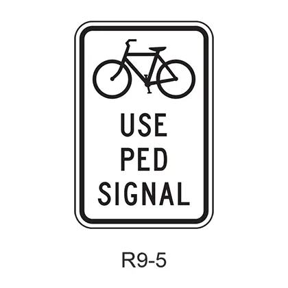 Bicyclists Use Pedestrian Signal [Symbol] R9-5 1
