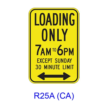 Loading Only _Am To _Pm Except ____ __ Minute Limit W/ Double Arrow R25a(Ca) 1