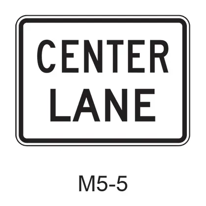 Center Lane Designation Aux M5-5 1