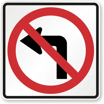 No Left Turn Symbol 24" Hi 1