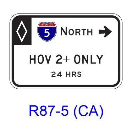 Route Shield Hov___+ Only 24 Hours [Symbol] R87-5(Ca) 1