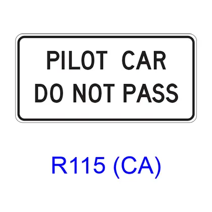 Pilot Car Do Not Pass R115(Ca) 1