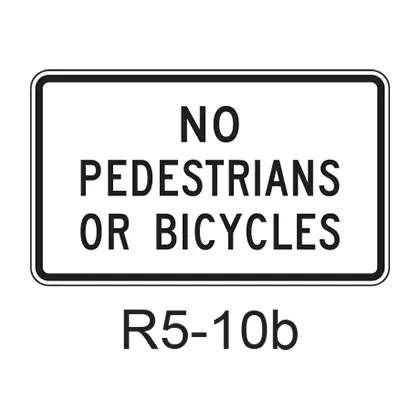 No Pedestrians Or Bicycles R5-10B 1
