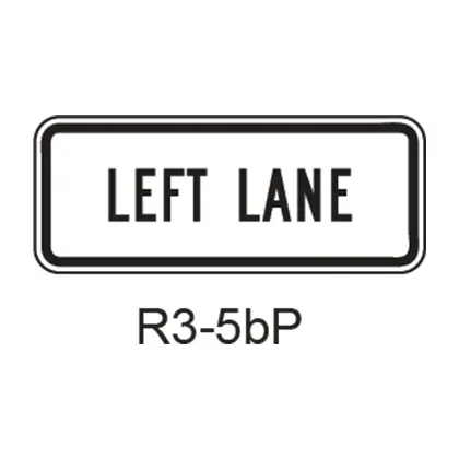 Left Lane [Plaque] R3-5Bp 1