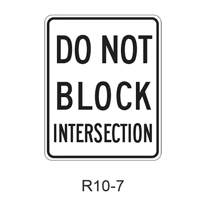 Do Not Block Intersection R10-7 1