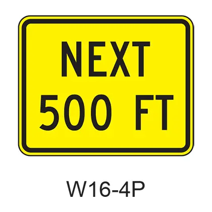 Next Xx Feet [Plaque] W16-4P 1