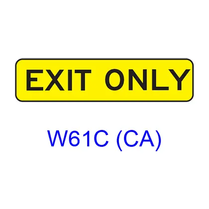 Exit Only W61c(Ca) 1