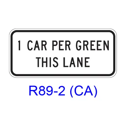 1 Car (2 Cars) Per Green This Lane R89-2(Ca) 1