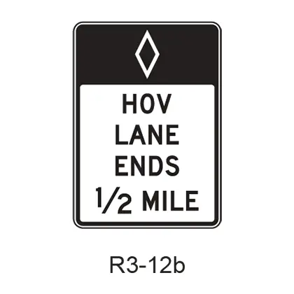 Preferential Lane Ends [Hov Symbol] R3-12B 1