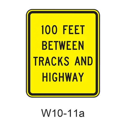 100 Feet Between Tracks And Highway W10-11A 1