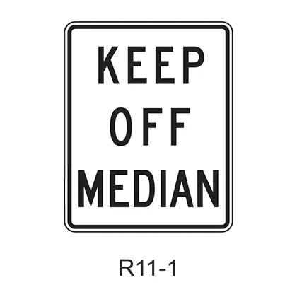 Keep Off Median R11-1 1