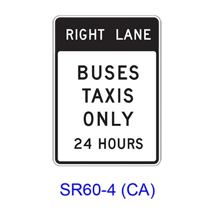 Right (Left) Lane Buses Taxis Only 24 Hours Sr60-4(Ca) 1