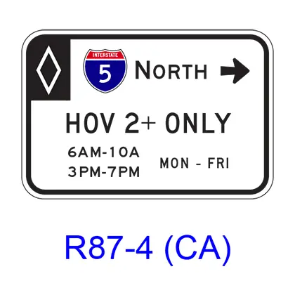 Route Shield Hov___+ Only Specific Hours/Days [Symbol] R87-4(Ca) 1