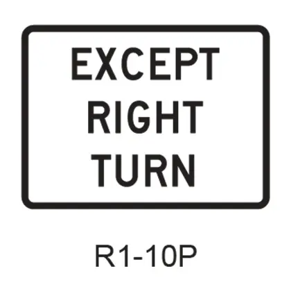 Except Right (Left) Turn [Plaque] R1-10P 1